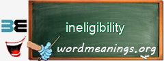 WordMeaning blackboard for ineligibility
